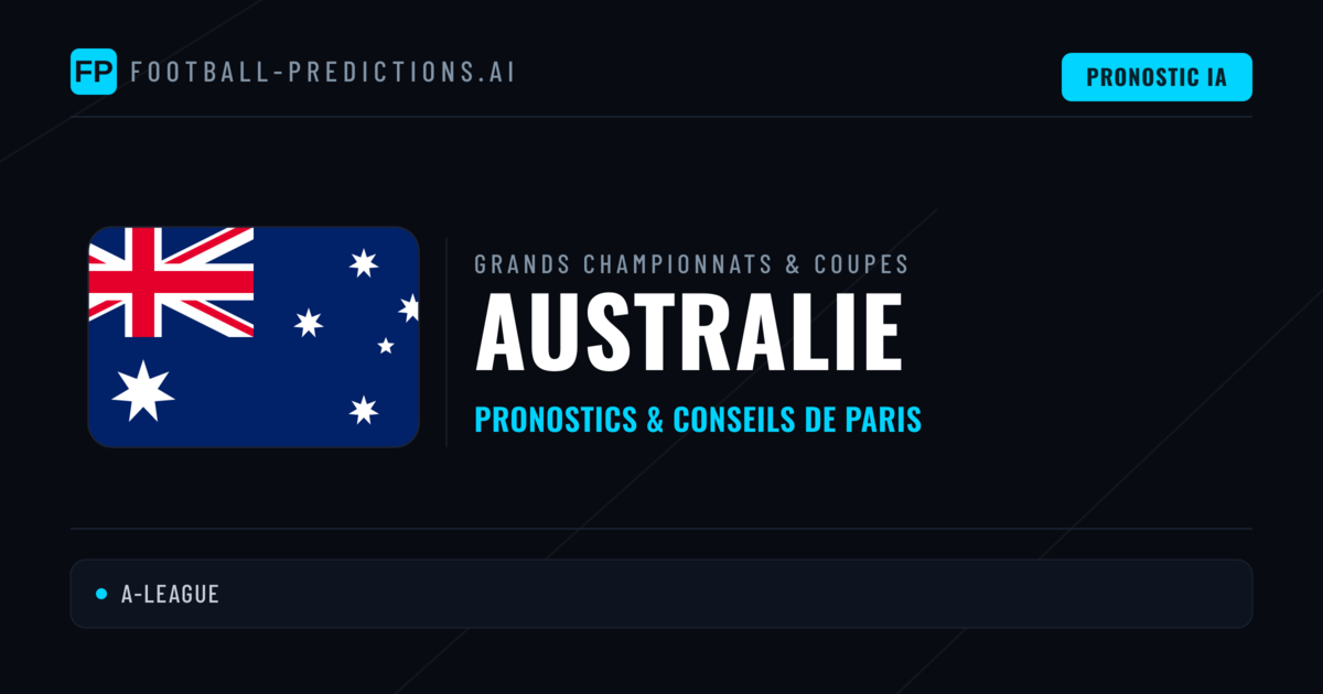 Pronostics football Australie & Conseils de Paris