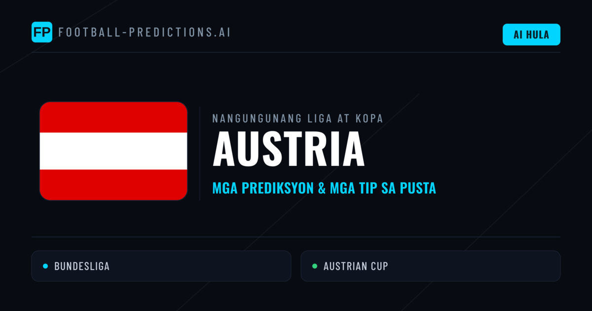 Prediksyon at Tips sa Austria Football