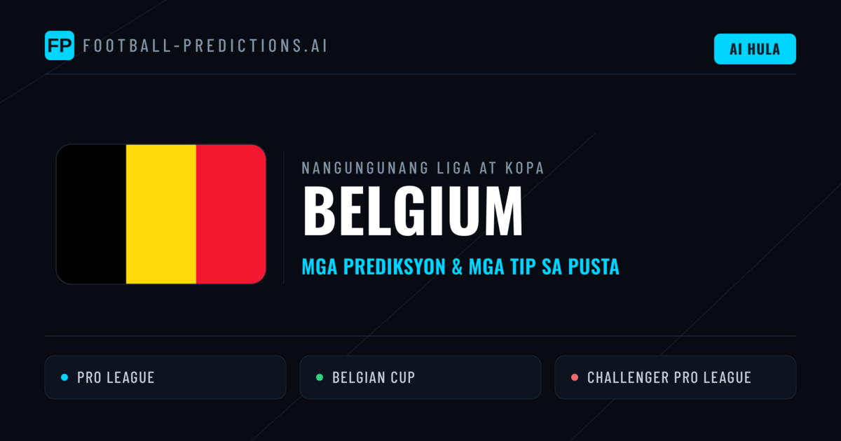 Prediksyon at Tips sa Belgium Football