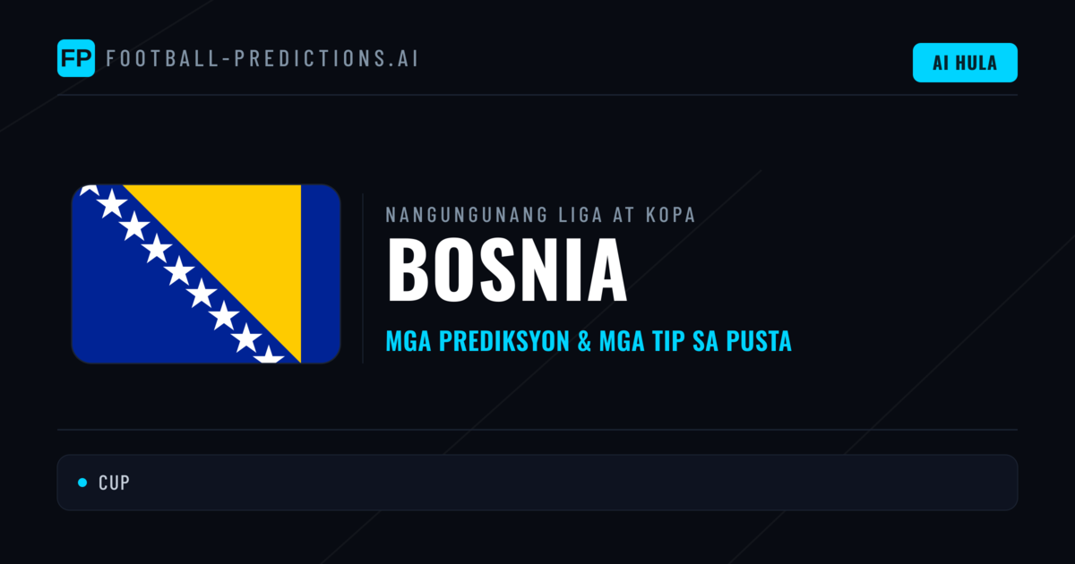 Prediksyon at Tips sa Bosnia Football
