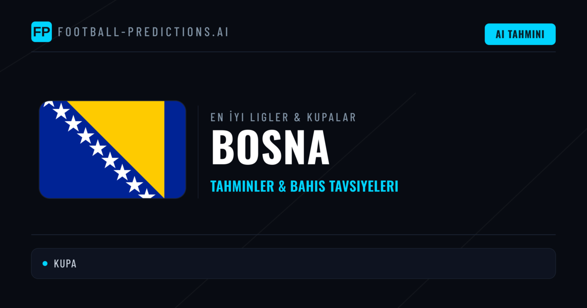 Bosna Futbol Tahminleri & İddaa İpuçları