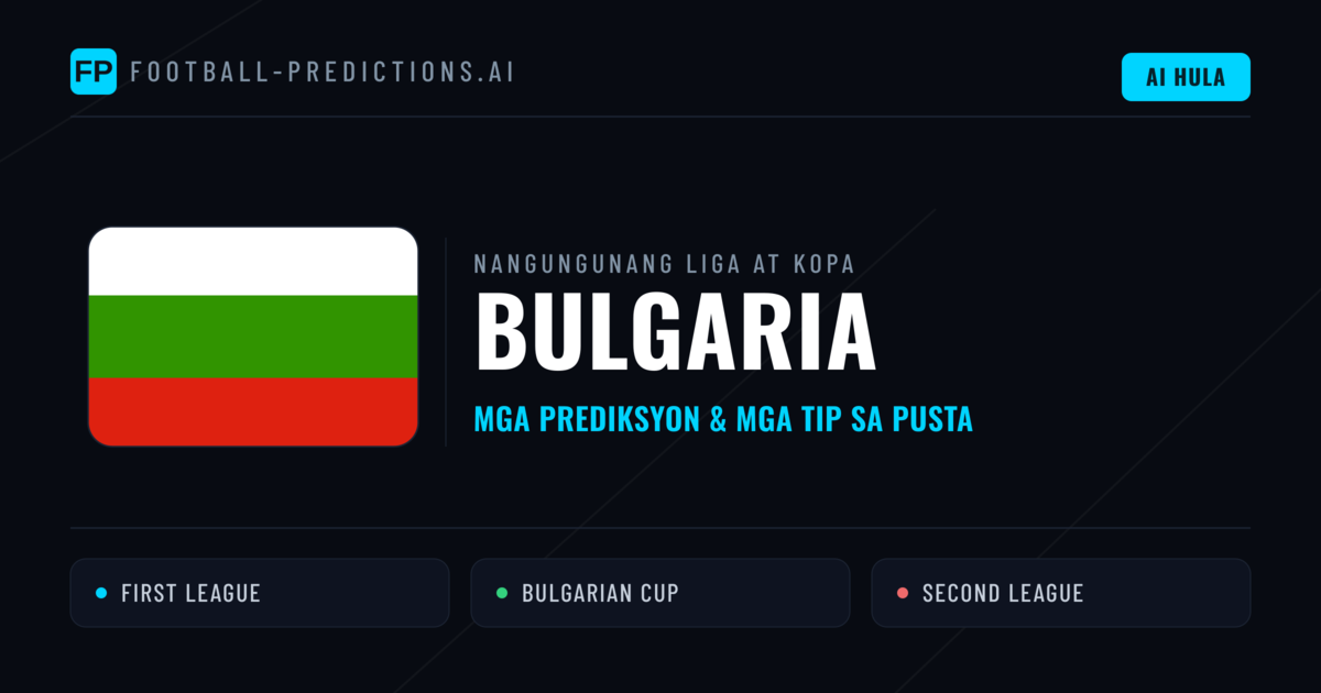 Prediksyon at Tips sa Bulgaria Football