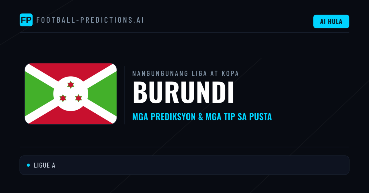 Prediksyon at Tips sa Burundi Football