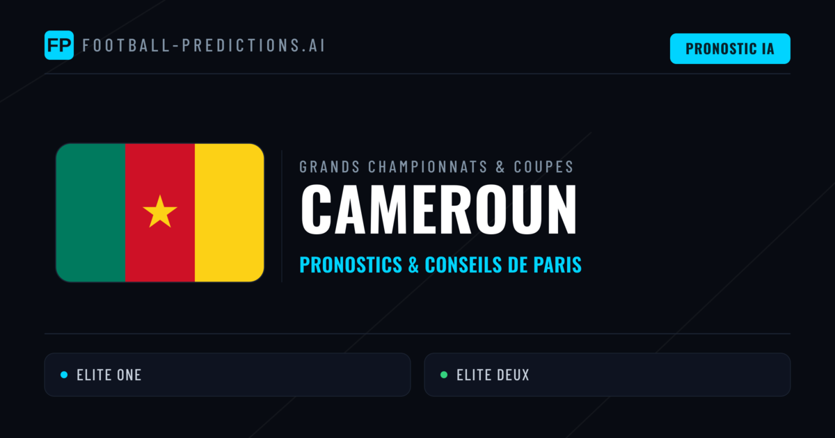 Pronostics football Cameroun & Conseils de Paris