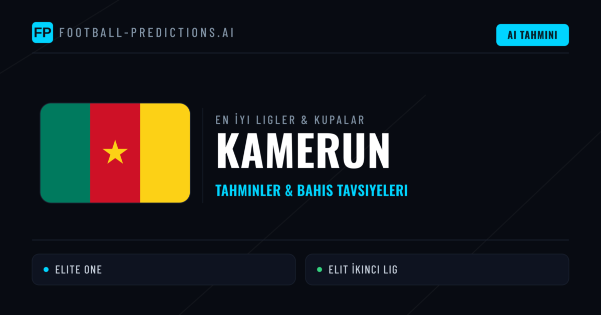 Kamerun Futbol Tahminleri & İddaa İpuçları