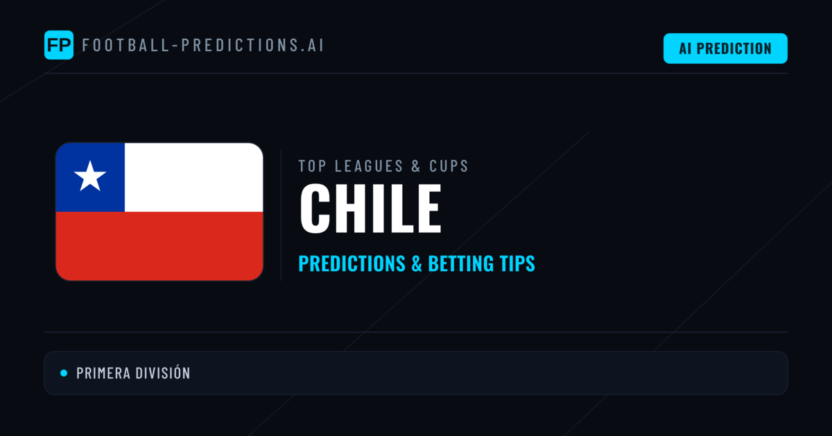 Chile Football Predictions & Betting Tips