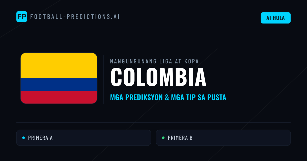 Prediksyon at Tips sa Colombia Football