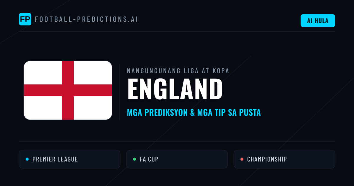 Prediksyon at Tips sa England Football