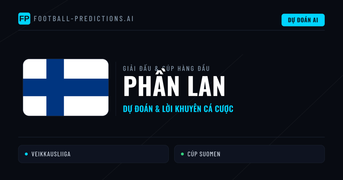Soi Kèo Bóng Đá Phần Lan & Dự Đoán