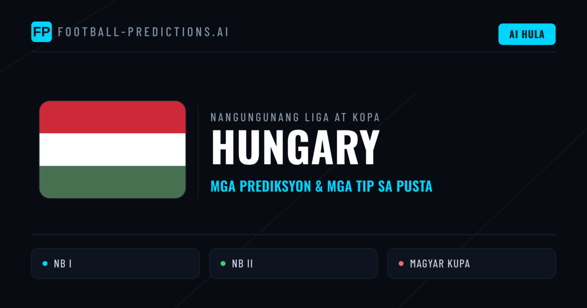 Prediksyon at Tips sa Hungary Football