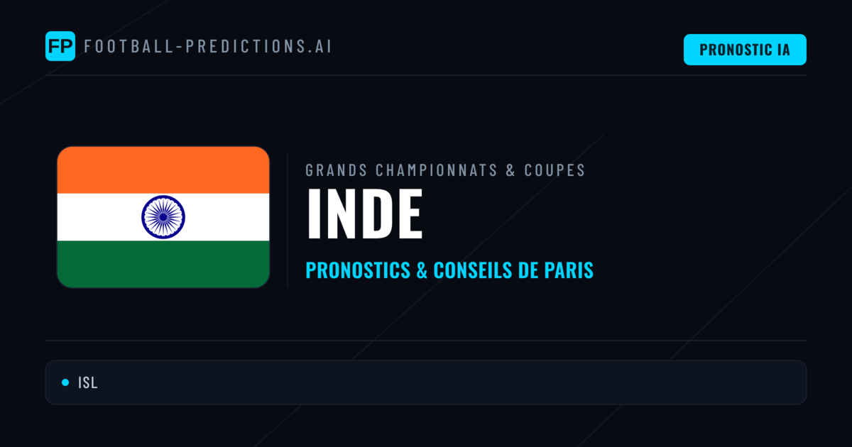 Pronostics football Inde & Conseils de Paris