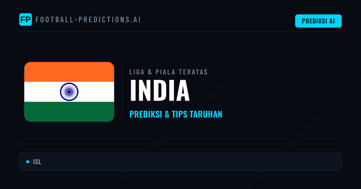 Prediksi Bola Malam Ini & Tips India
