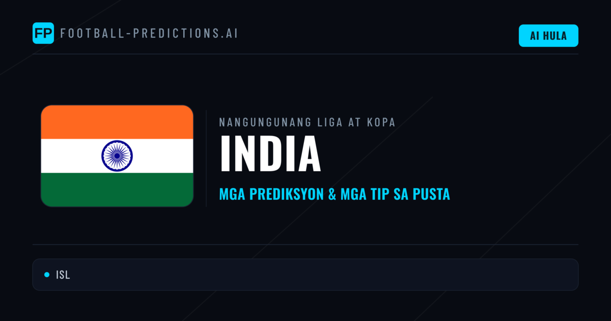 Prediksyon at Tips sa India Football