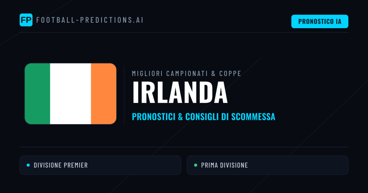 Pronostici Calcio Irlanda — Scommesse e Consigli