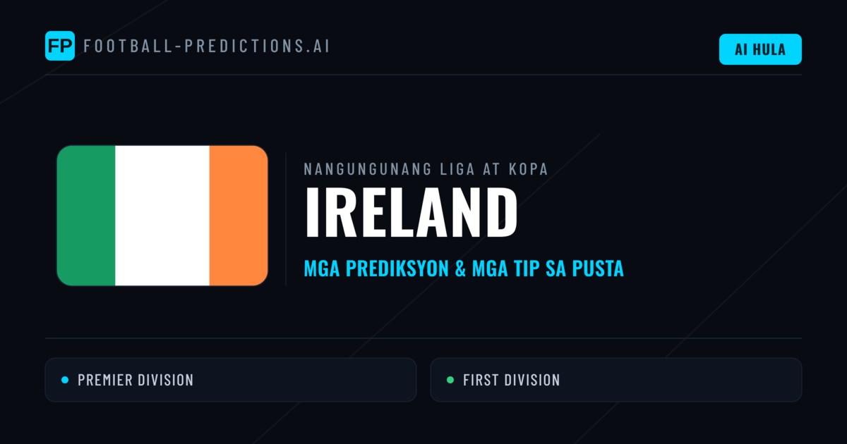 Prediksyon at Tips sa Ireland Football
