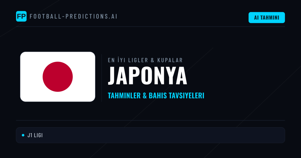 Japonya Futbol Tahminleri & İddaa İpuçları
