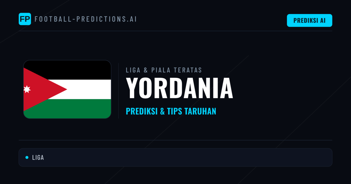 Prediksi Bola Malam Ini & Tips Yordania