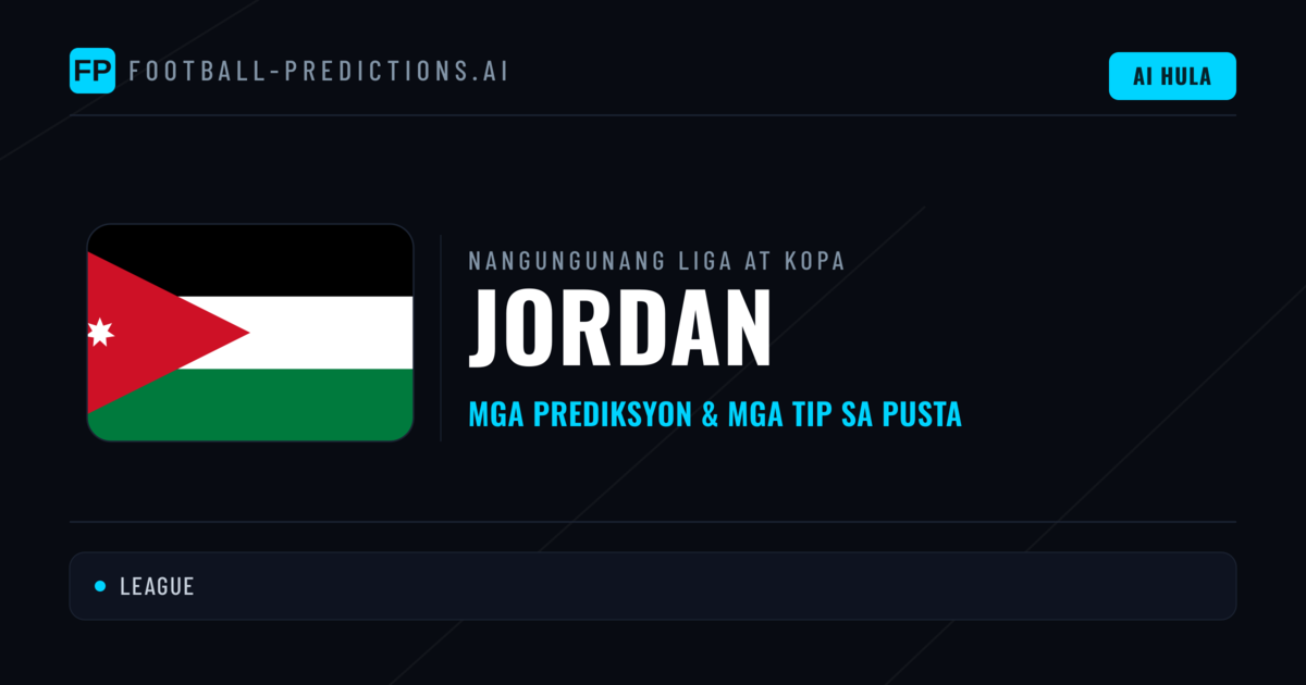 Prediksyon at Tips sa Jordan Football