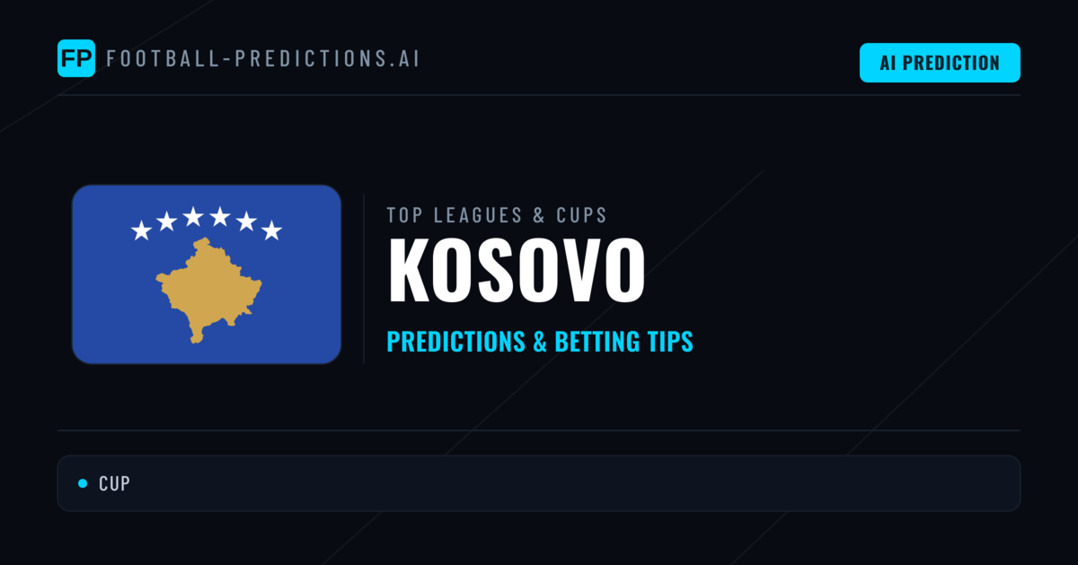 Kosovo Football Predictions & Betting Tips