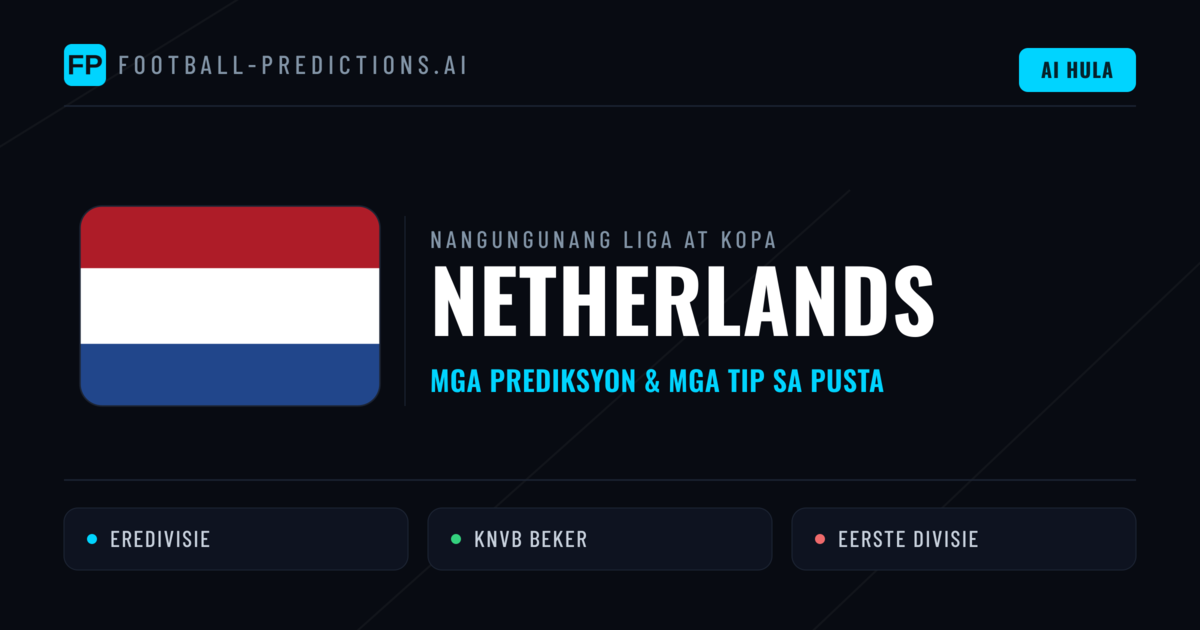 Prediksyon at Tips sa Netherlands Football