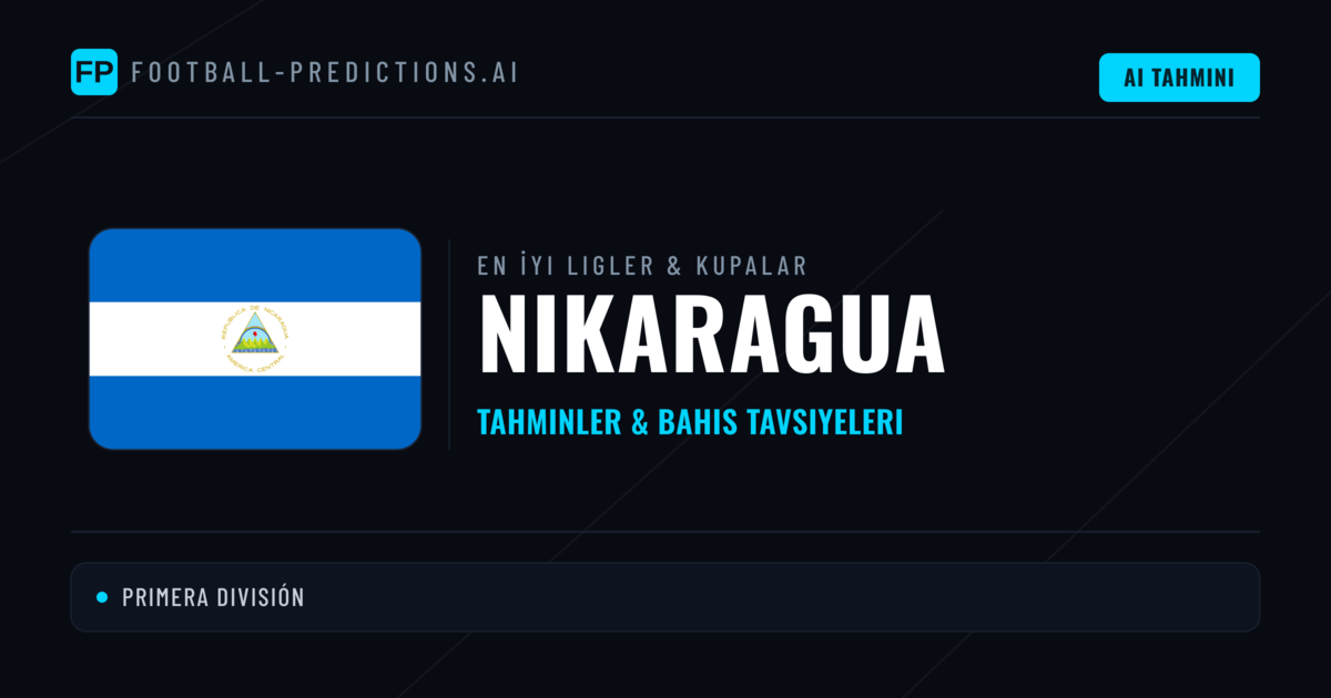Nikaragua Futbol Tahminleri & İddaa İpuçları