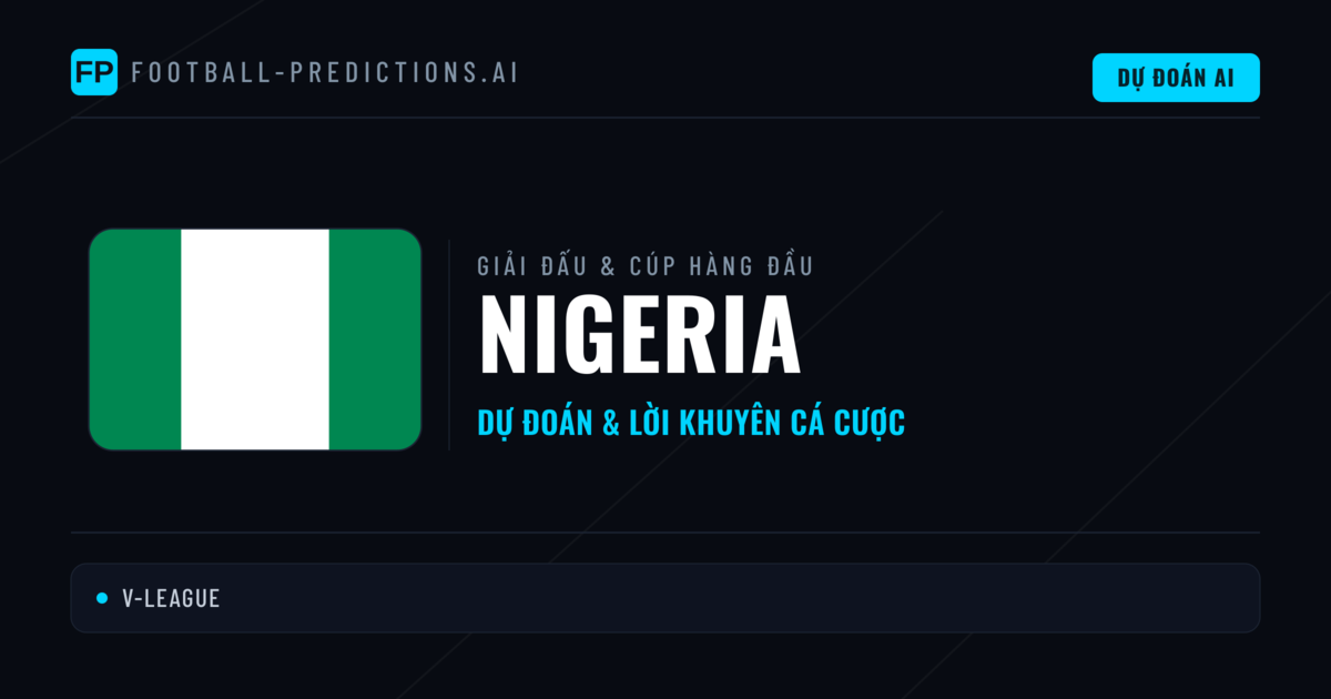 Soi Kèo Bóng Đá Nigeria & Dự Đoán