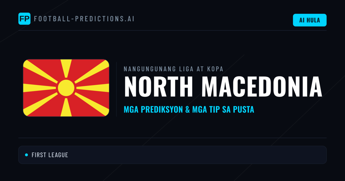 Prediksyon at Tips sa North Macedonia Football