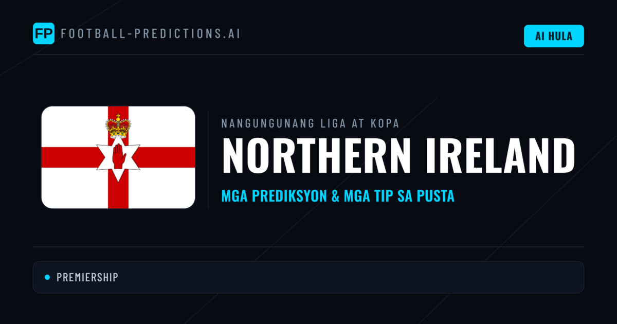 Prediksyon at Tips sa Northern Ireland Football