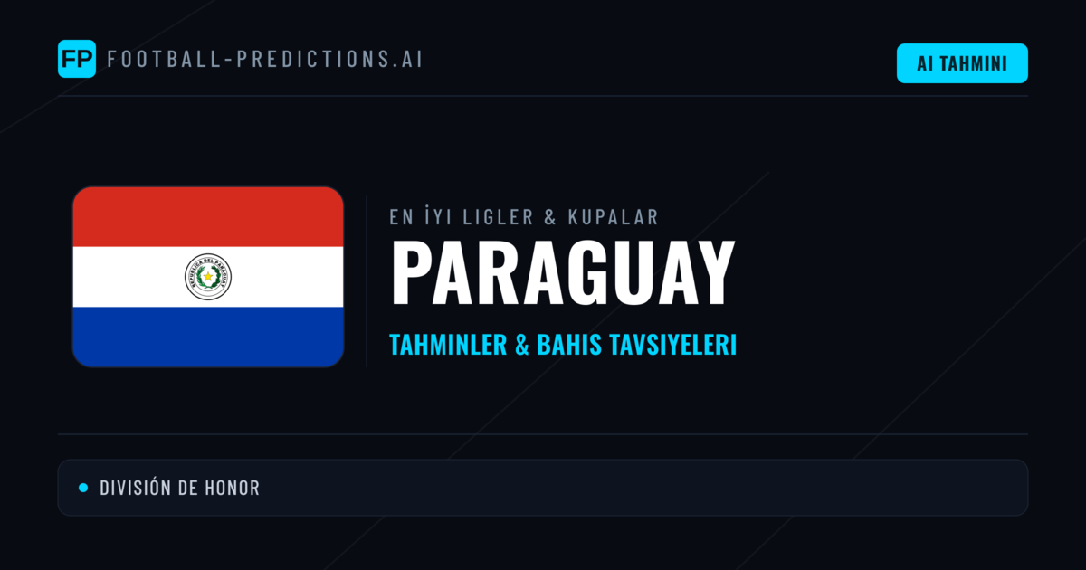 Paraguay Futbol Tahminleri & İddaa İpuçları