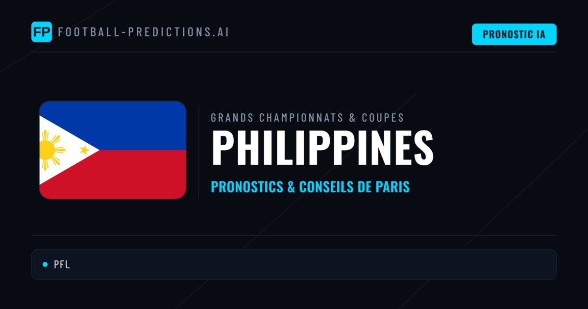 Pronostics football Philippines & Conseils de Paris