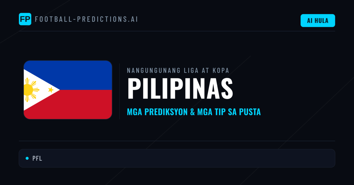 Prediksyon at Tips sa Pilipinas Football