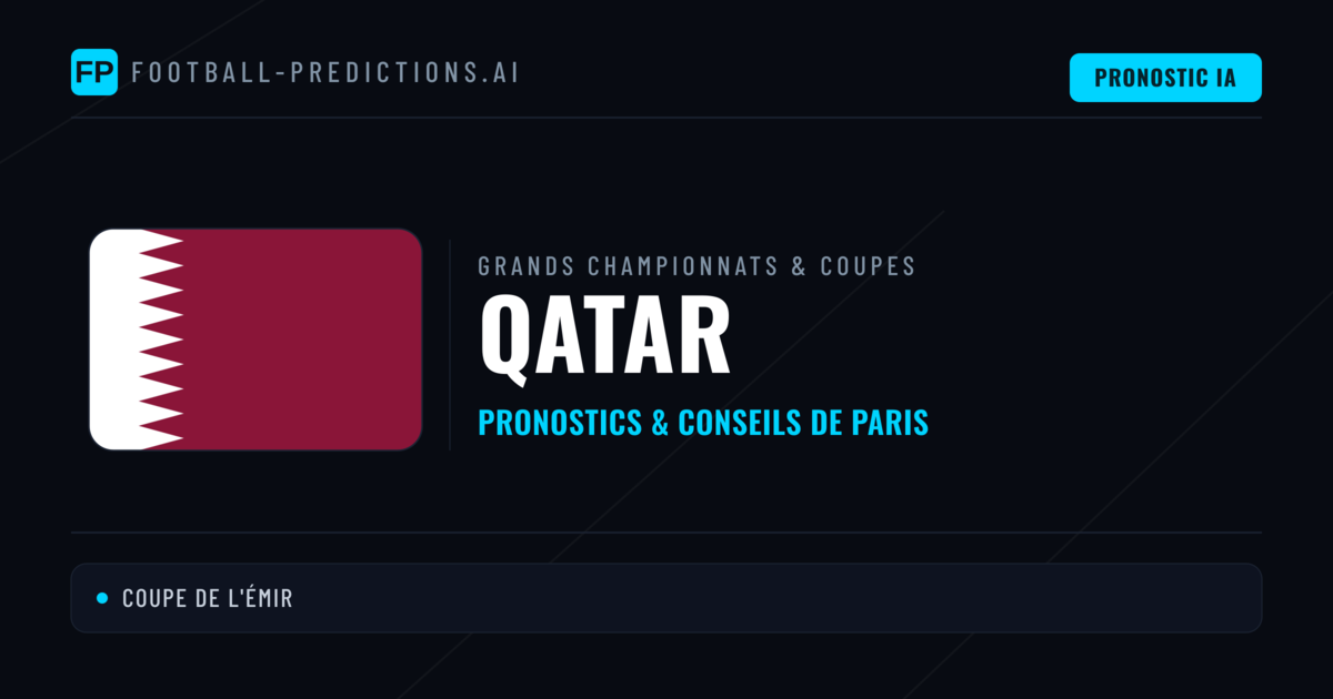 Pronostics football Qatar & Conseils de Paris