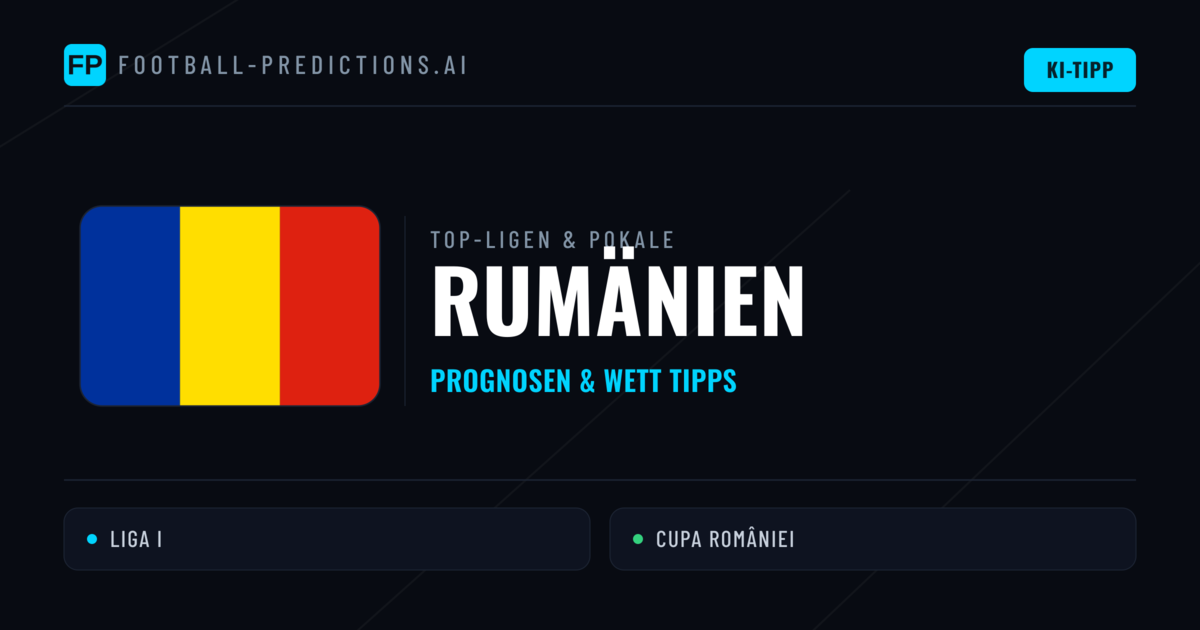 Rumänien Prognosen & Tipps
