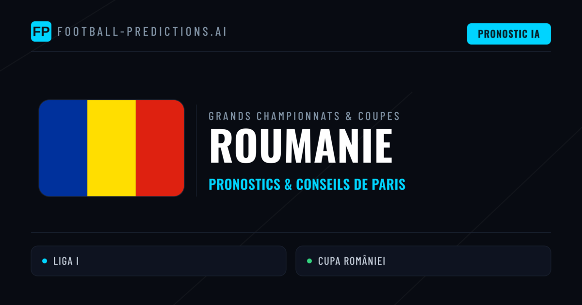 Pronostics football Roumanie & Conseils de Paris