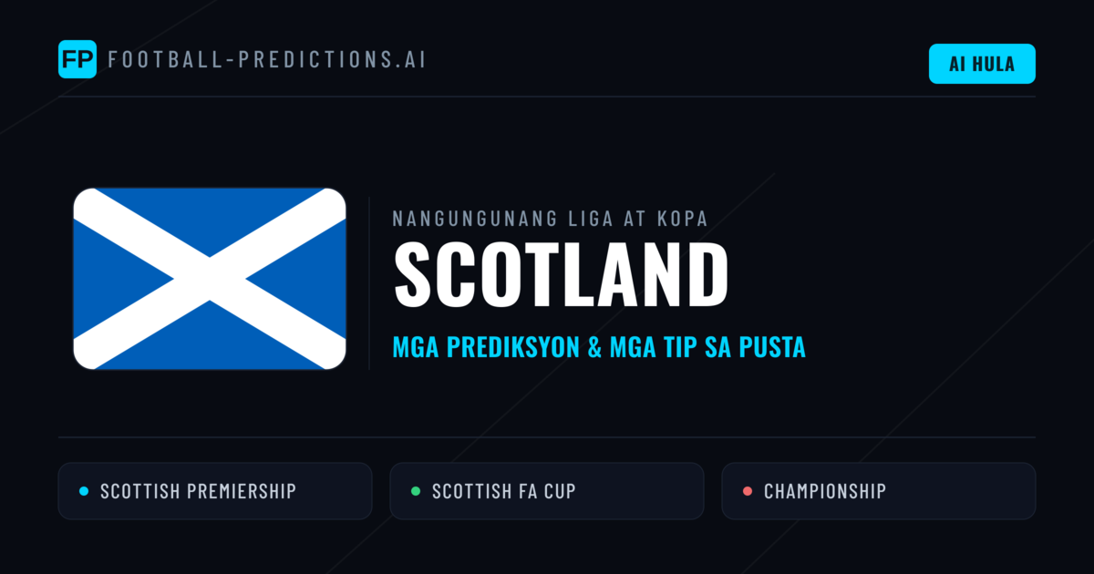 Prediksyon at Tips sa Scotland Football