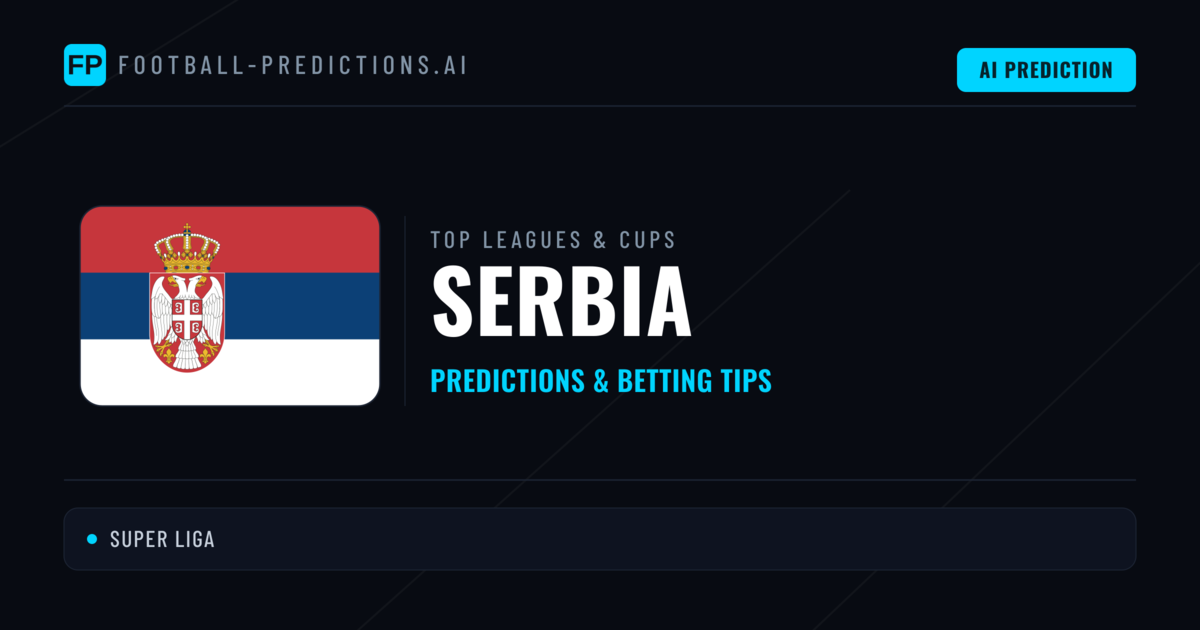 Serbia Football Predictions & Betting Tips
