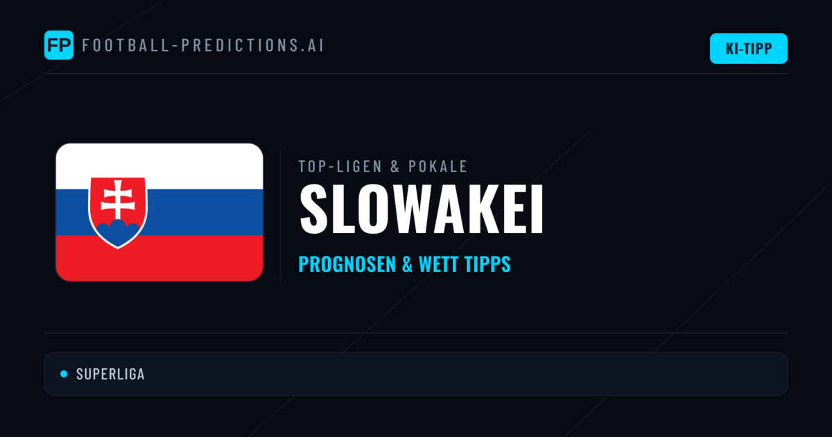 Slowakei Prognosen & Tipps