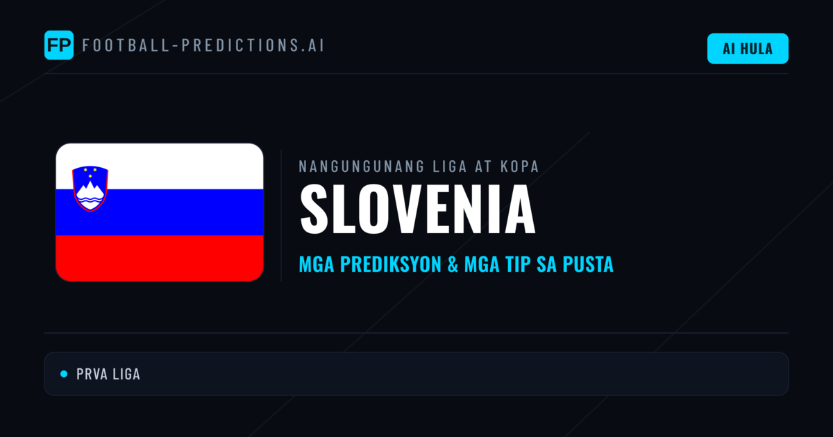 Prediksyon at Tips sa Slovenia Football