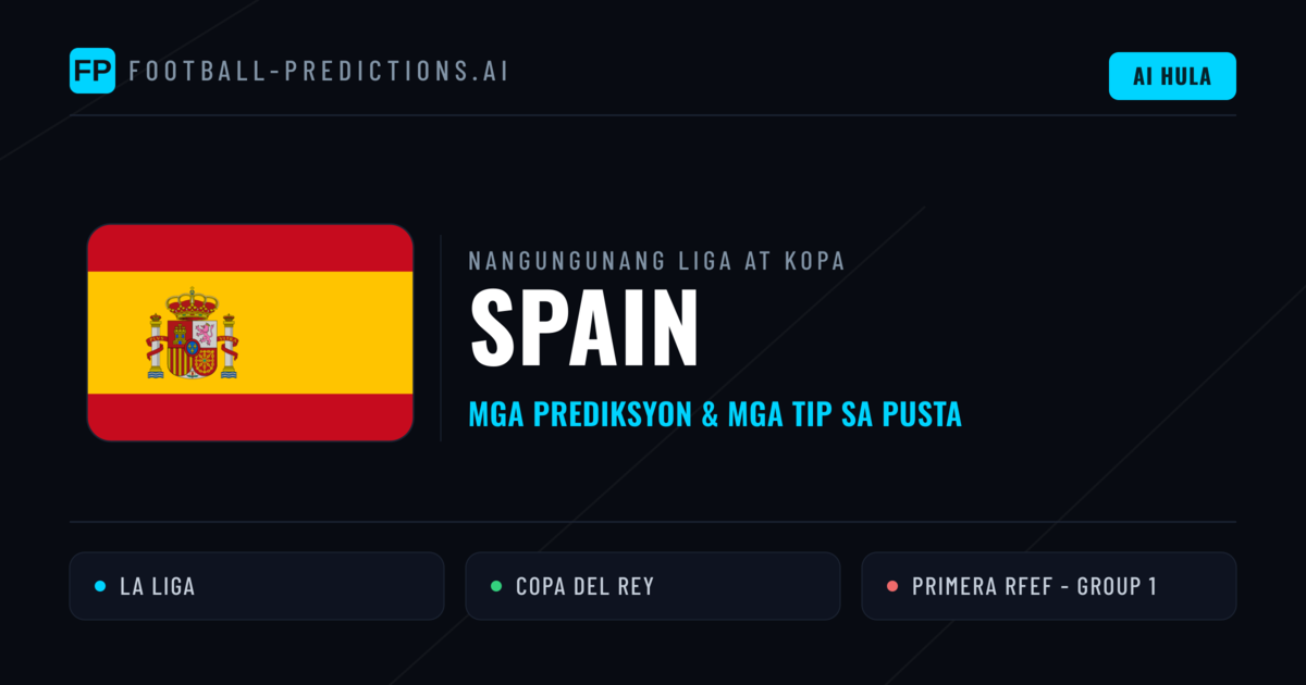 Prediksyon at Tips sa Spain Football