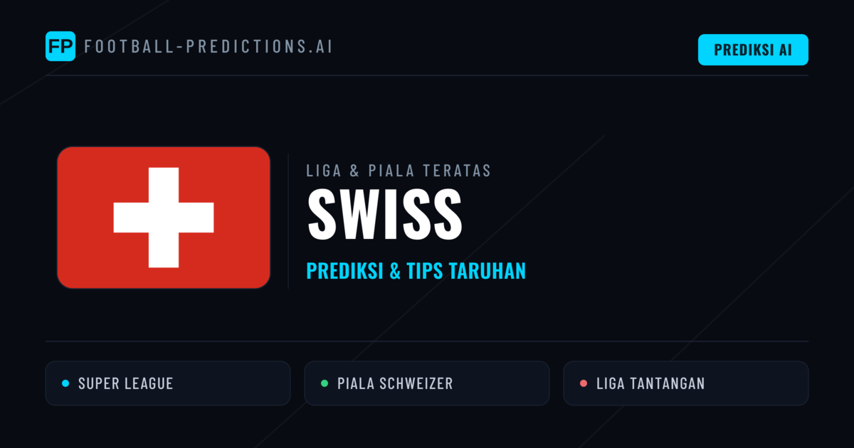 Prediksi Bola Malam Ini & Tips Swiss
