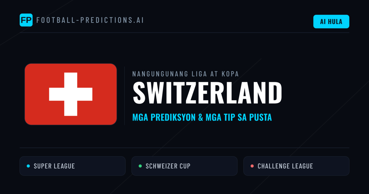 Prediksyon at Tips sa Switzerland Football