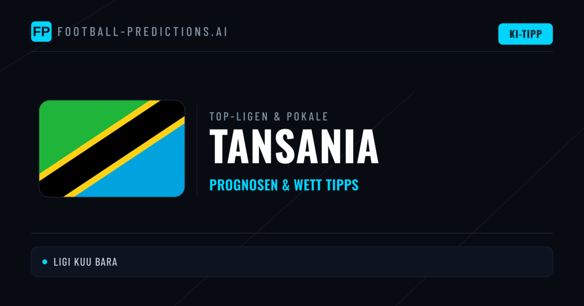Tansania Prognosen & Tipps