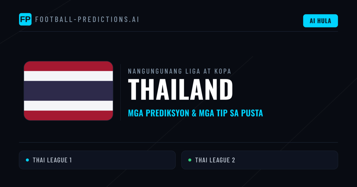 Prediksyon at Tips sa Thailand Football