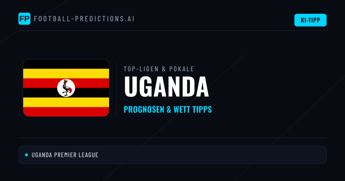 Uganda Prognosen & Tipps