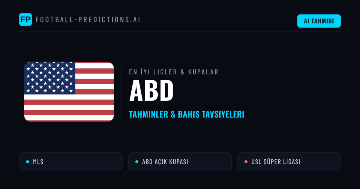 ABD Futbol Tahminleri & İddaa İpuçları