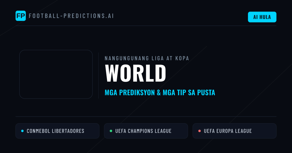 Prediksyon at Tips sa World Football