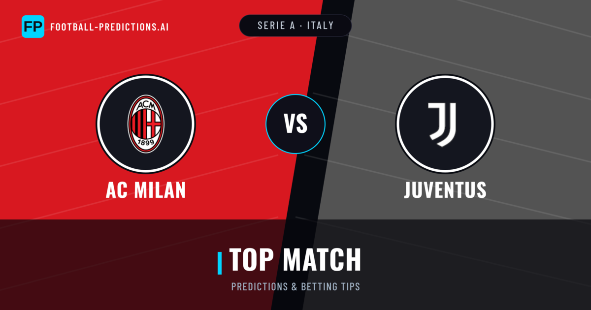 AC Milan vs Juventus Predictions & Stats
