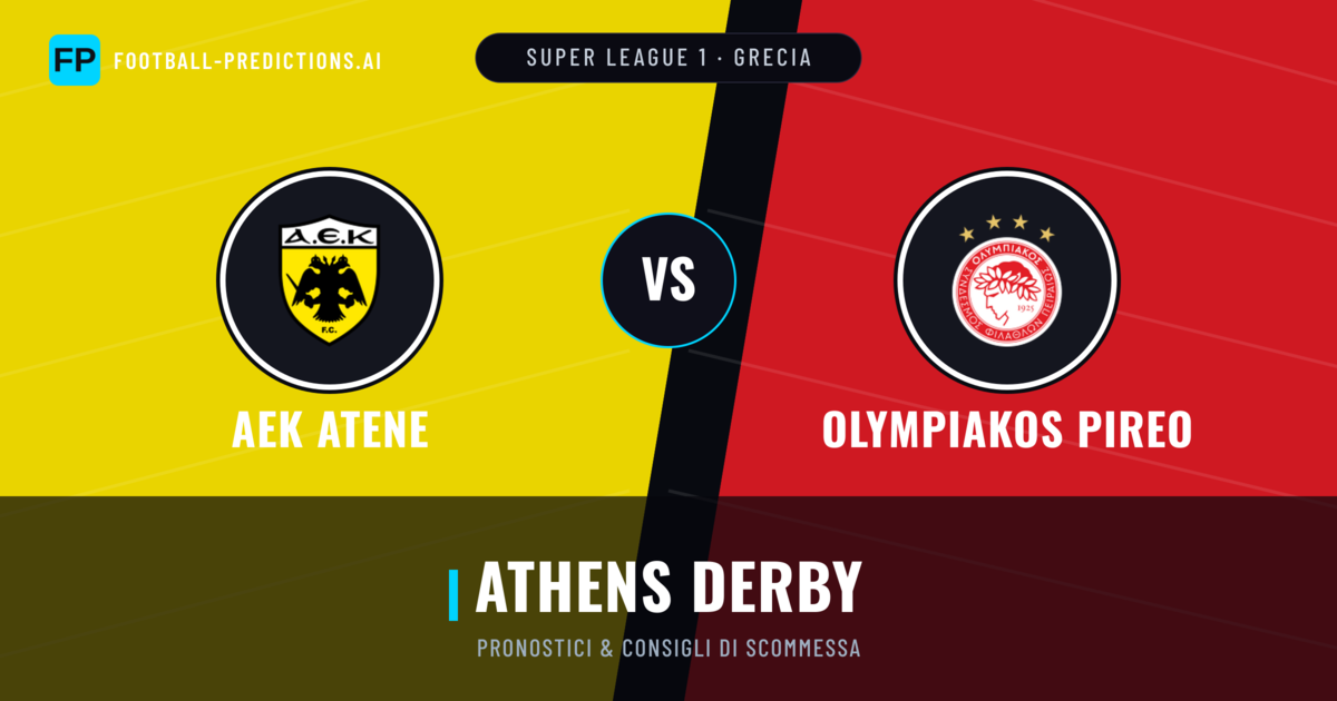 Pronostici e Statistiche AEK Atene vs Olympiakos Pireo