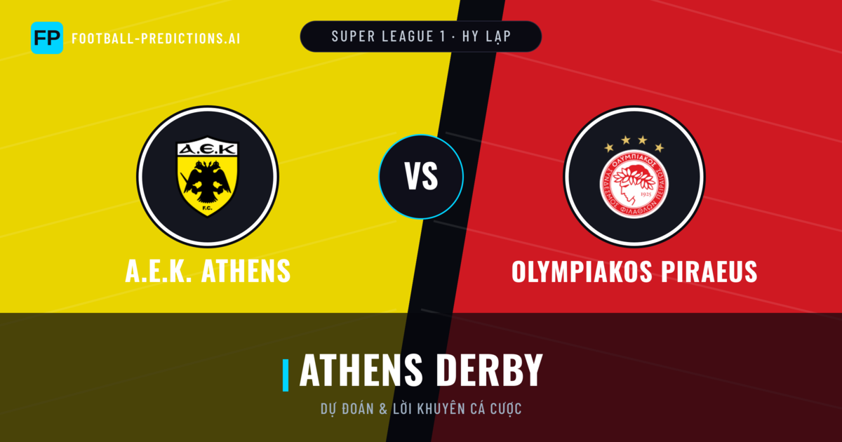 A.E.K. Athens vs Olympiakos Piraeus Dự đoán & Thống kê