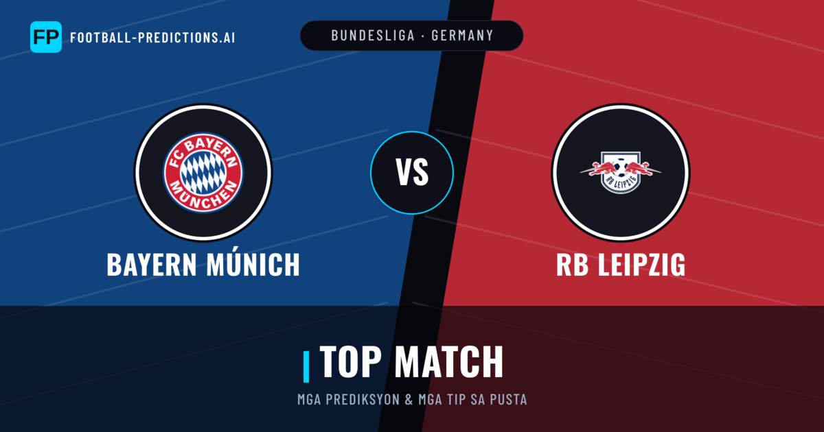 Bayern Múnich vs RB Leipzig Predictions & Stats